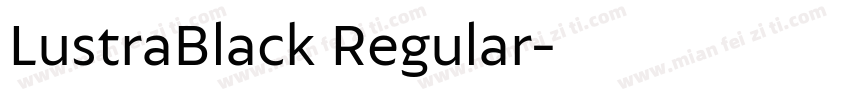 LustraBlack Regular字体转换
